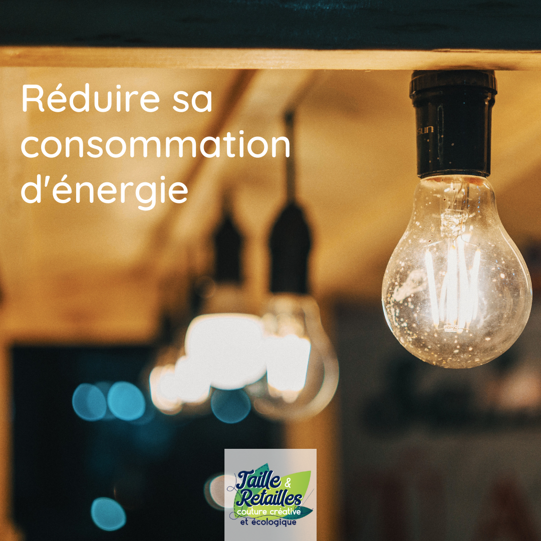 Économie d'énergie : comment réduire sa consommation?