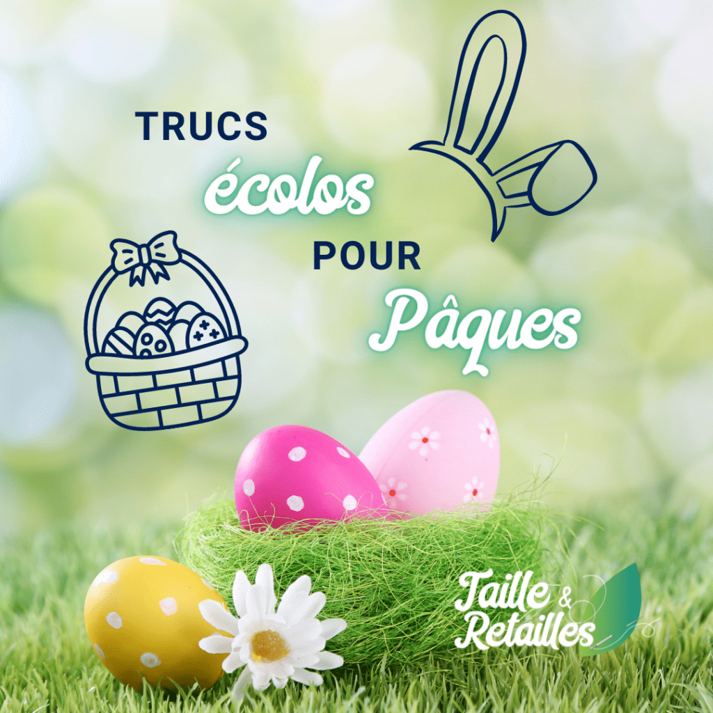 Trucs écolos pour Pâques