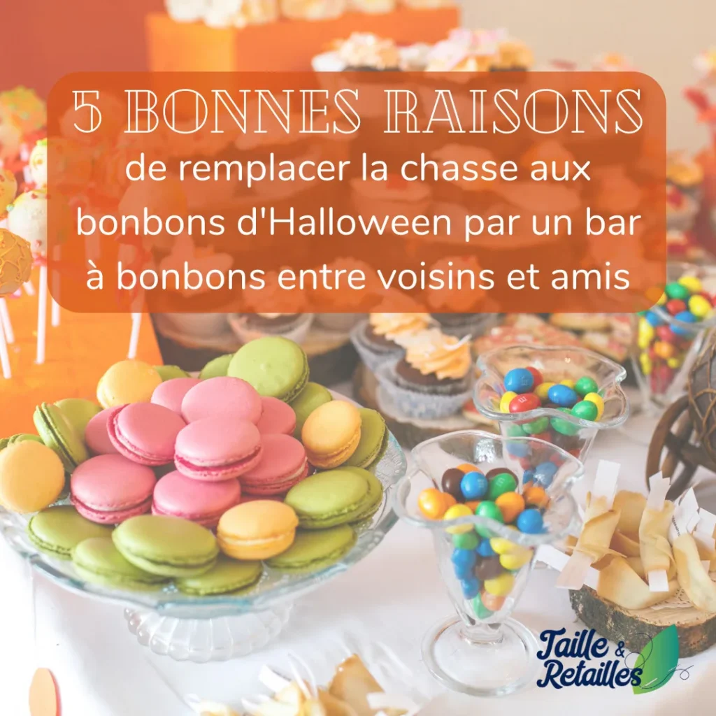 Halloween remplacer la chasse aux bonbons par un bar à bonbons en famille et amis