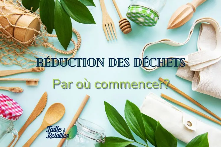 Réduction des déchets - Par où commencer?