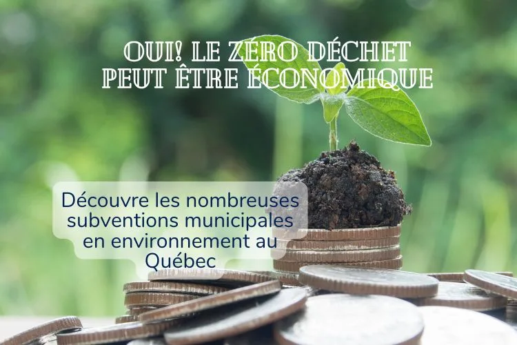 Subventions municipales zéro déchet au Québec