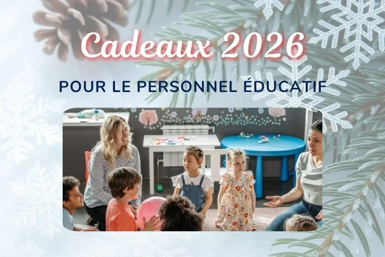 Guide cadeaux écolos 2026 - Les cadeaux écolos favoris du personnel éducatif